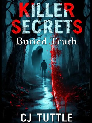 cover image of Killer Secrets Buried Truth